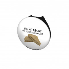Ask me about our Turkey Sandwiches Stethoscope Button